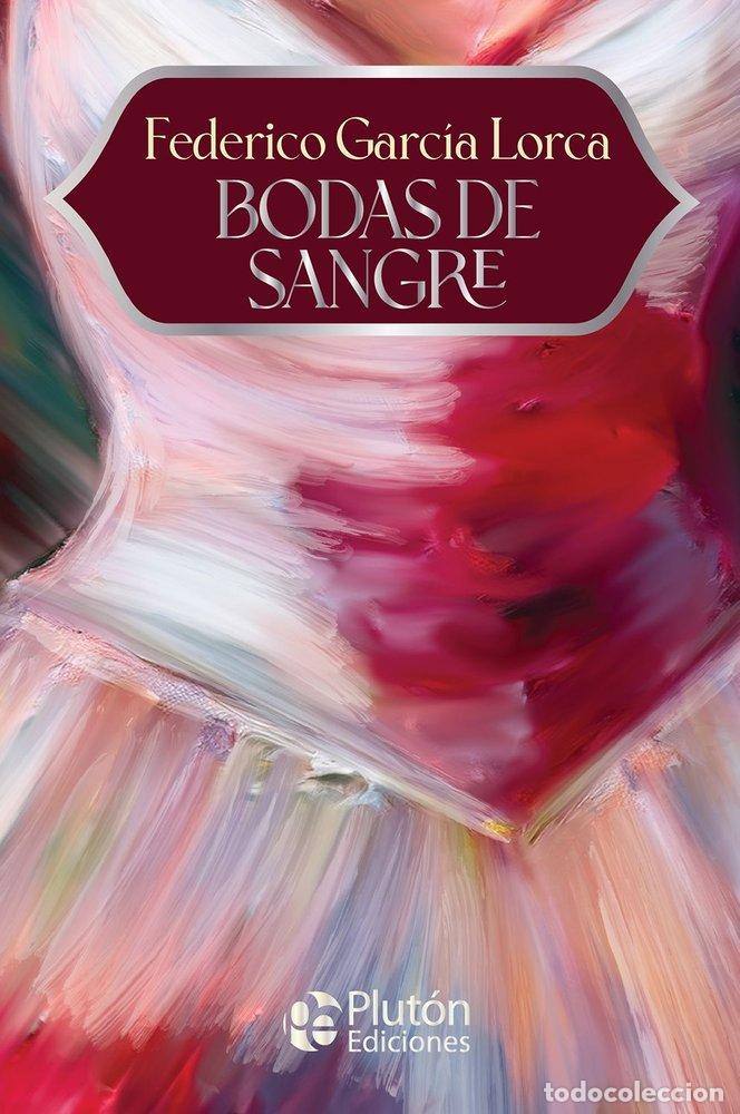 Libros: BODAS DE SANGRE - FEDERICO GARCIA LORCA