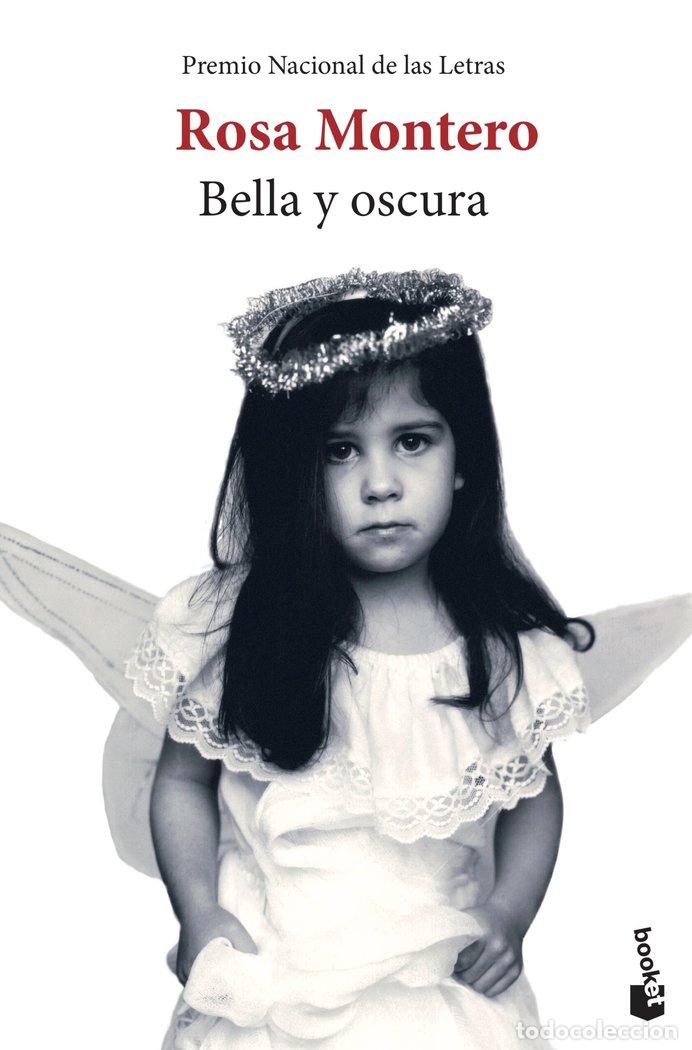 Libros: BELLA Y OSCURA NBK - MONTERO, ROSA