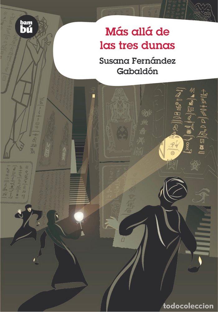 books: MAS ALLA DE LAS TRES DUNAS BAMBU 11A&Ntilde;OS - SUSANA FERNANDEZ GABALDON