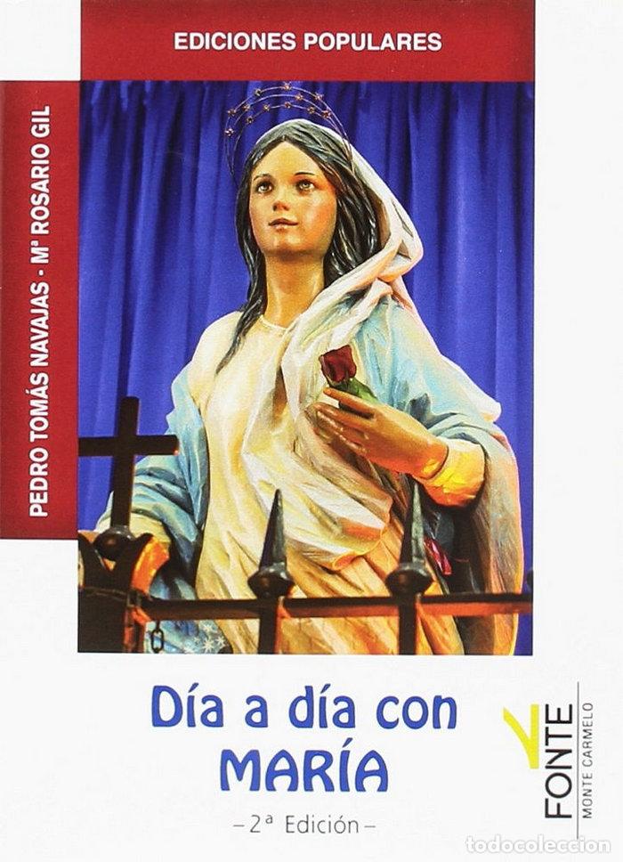 Libros: DIA A DIA CON MARIA 2&ordf;ED. - NAVAJAS, PEDRO TOMAS