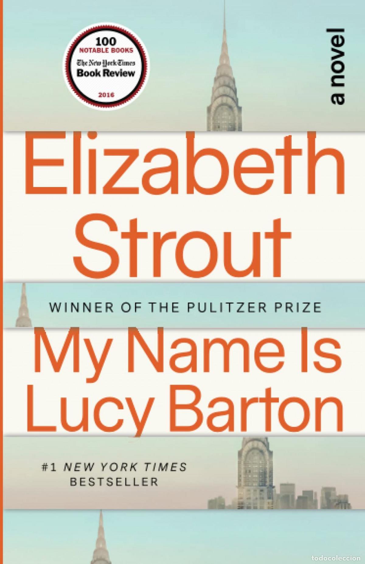 Libros: MY NAME IS LUCY BARTON, A NOVEL - Strout, Elisabeth
