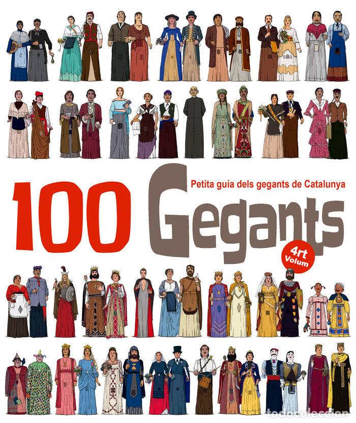 Libros: 100 GEGANTS VOL.4 - GARRIDO RAMOS, AITOR
