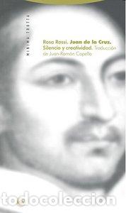 Libros: JUAN DE LA CRUZ 2&ordf; SILENCIO Y CREATIVIDAD - ROSSI, ROSA