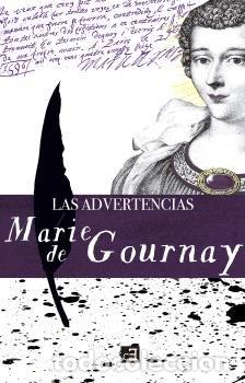 Libros: LAS ADVERTENCIAS - DE GOURNAY, MARIE