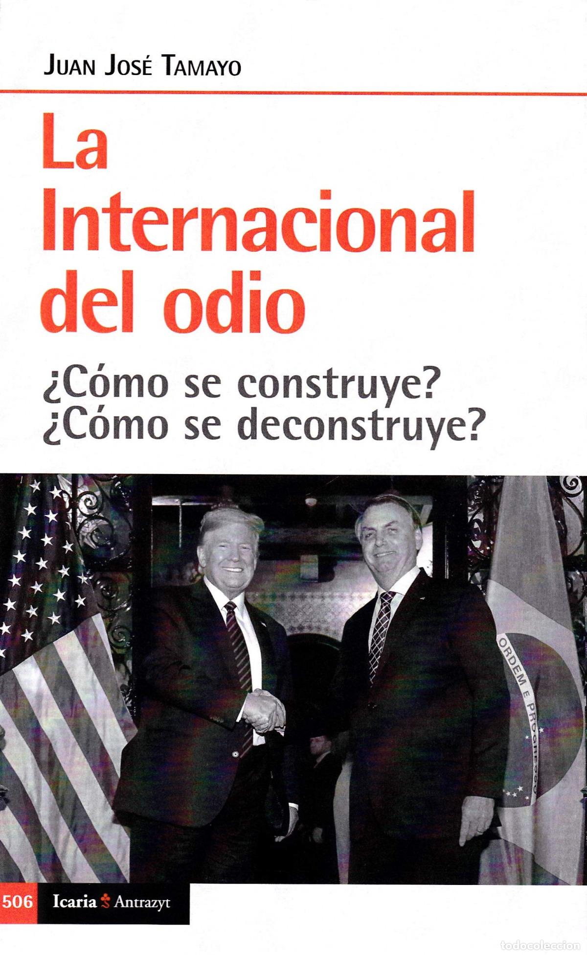Libros: INTERNACIONAL DEL ODIO, LA - TAMAYO, JUAN JOSE