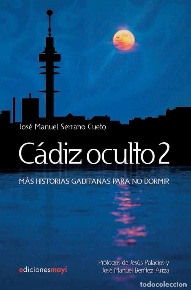 Libros: CADIZ OCULTO 2 - SERRANO CUETO JOSE MANUEL