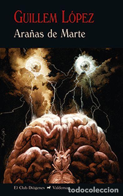Libros: ARA&Ntilde;AS DE MARTE - L&oacute;pez Arnal, Guillem