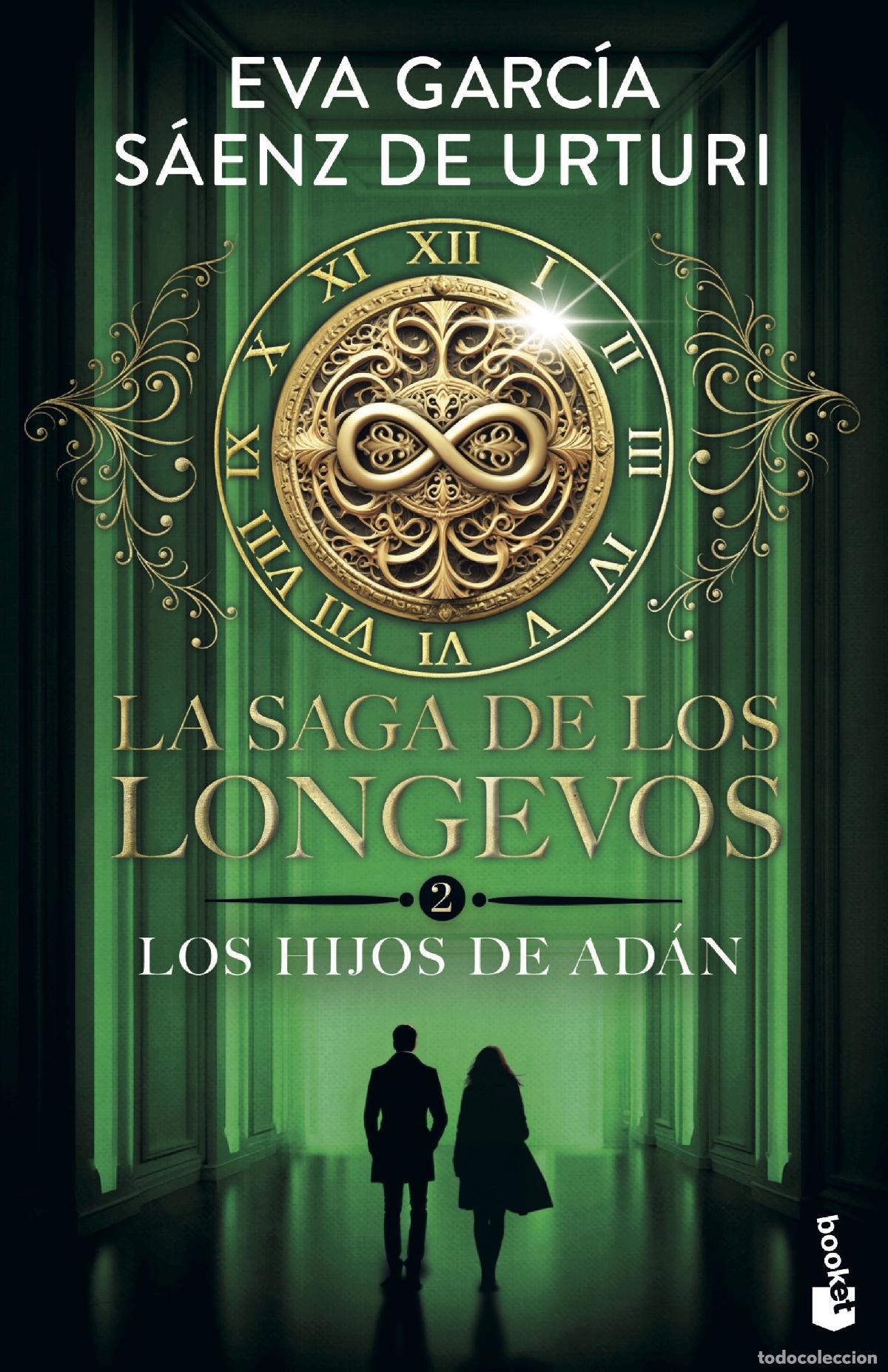 Libros: LA SAGA DE LOS LONGEVOS 2. LOS HIJOS DE AD&Aacute;N - Eva Garc&iacute;a S&aacute;enz de Urturi