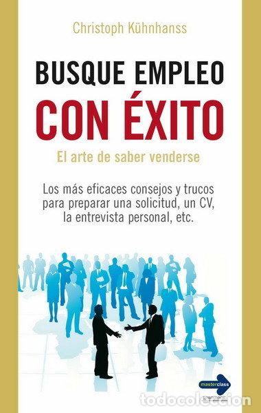 Livros: BUSQUE EMPLEO CON EXITO - KUHNHANSS, CHRISTOPH