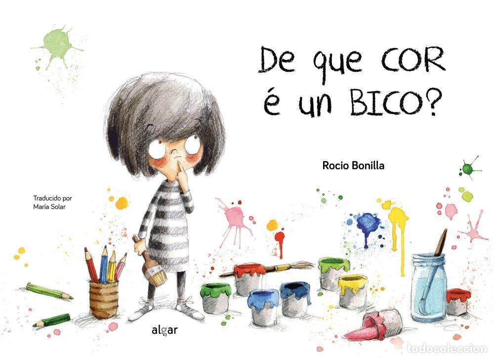 books: DE QUE COR E UN BICO? - BONILLA, ROCIO
