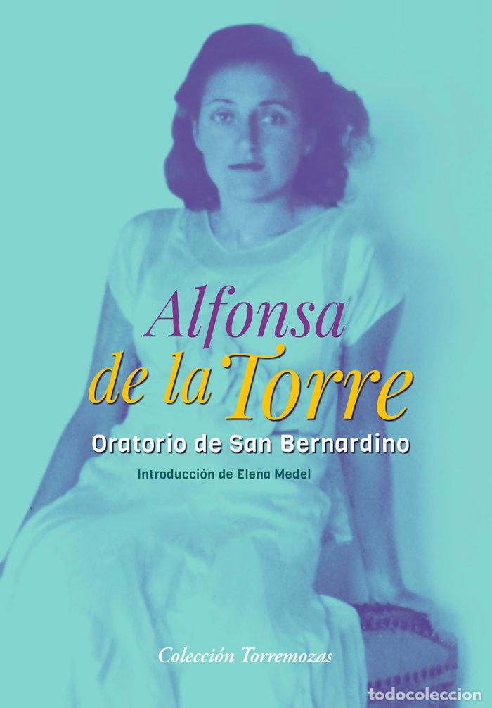 Livros: ORATORIO DE SAN BERNARDINO - DE LA TORRE, ALFONSA