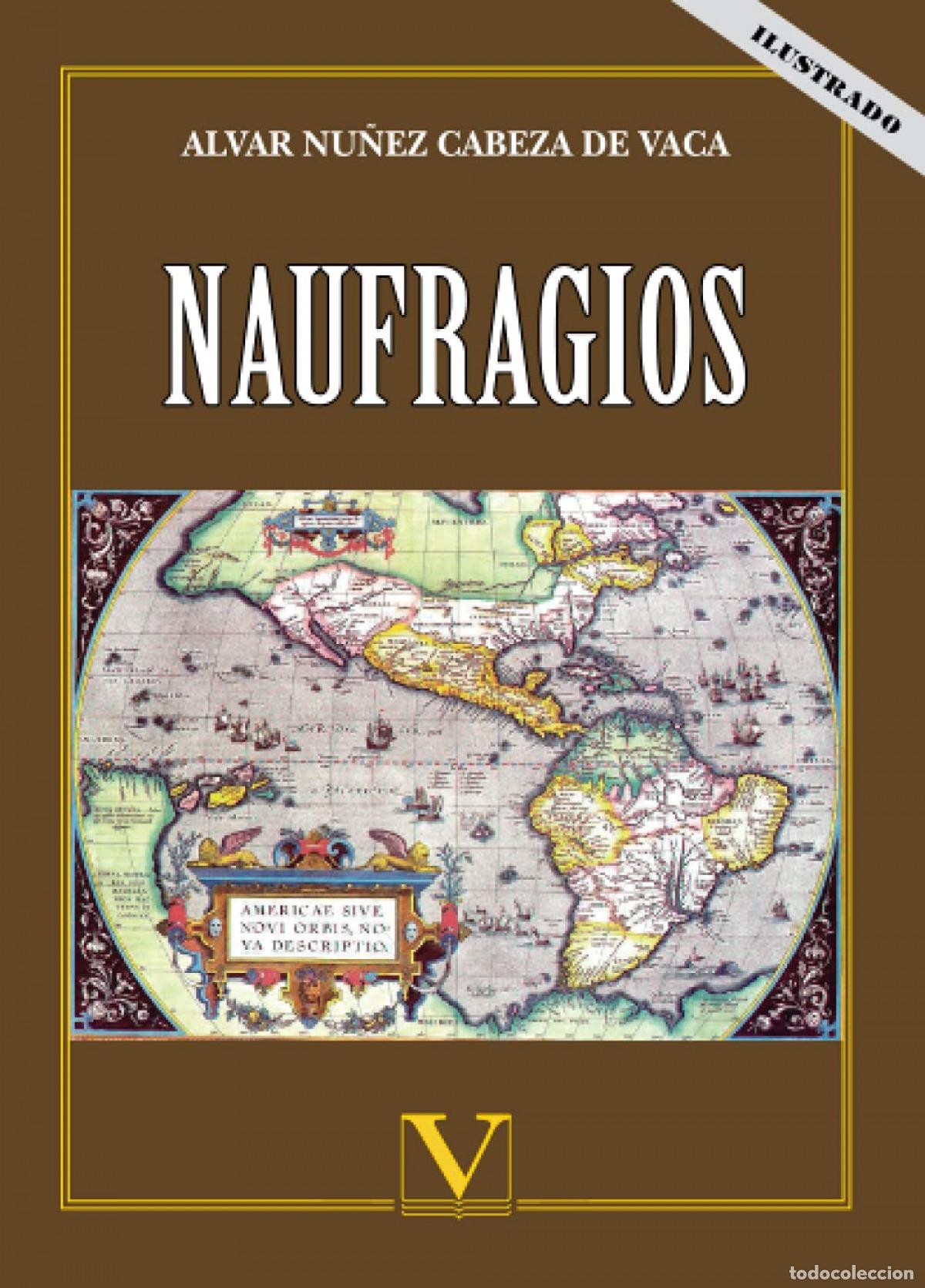books: NAUFRAGIOS - N&uacute;&ntilde;ez Cabeza de Vaca, Alvar