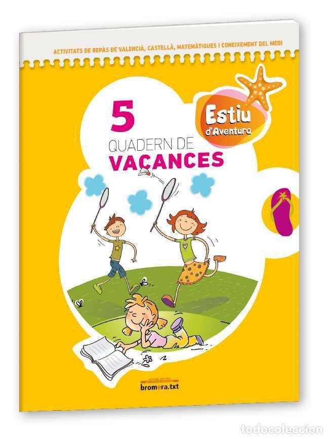 books: QUADERN DE VACANCES ESTIU DAVENTURA 5 - CERVERA CARDETE, SANTI