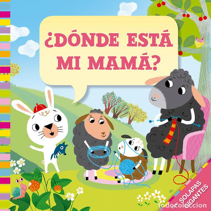 Livros: DONDE ESTA MI MAMA - D&Iuml;ACHILLE, SILVIA