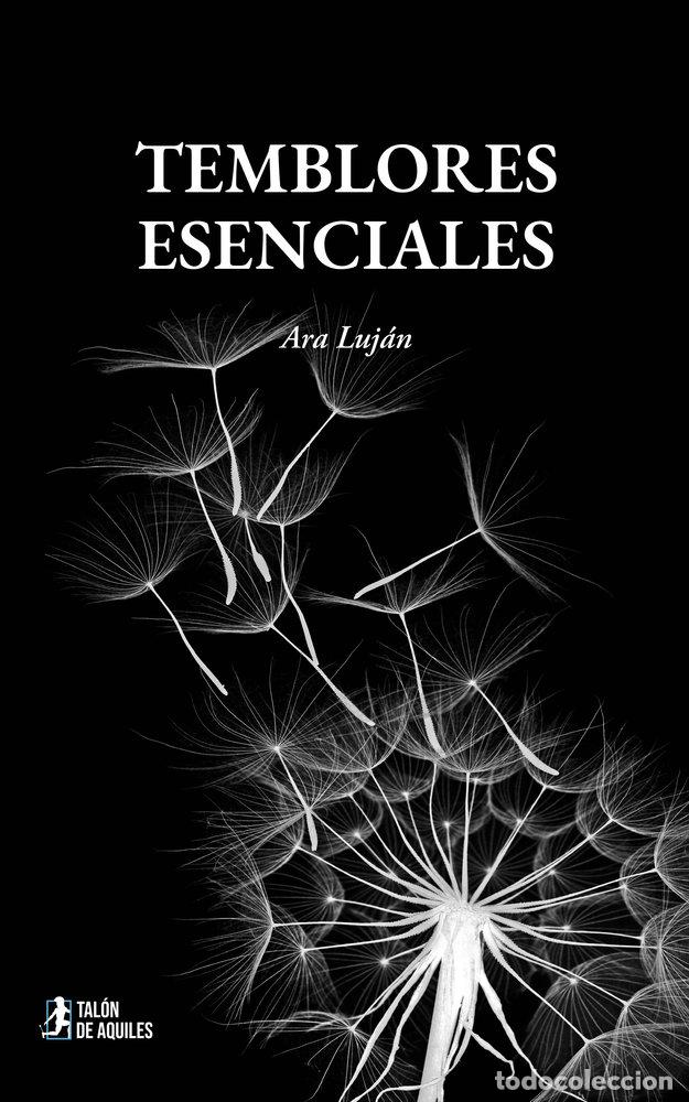 Livros: TEMBLORES ESENCIALES - LUJAN, ARA