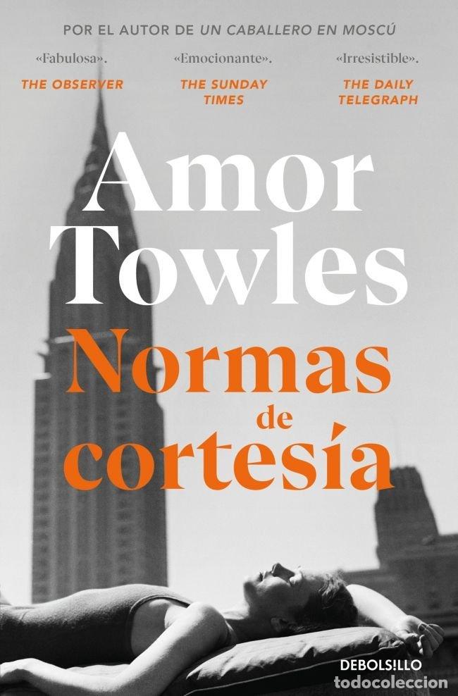 Libros: NORMAS DE CORTESIA - AMOR TOWLES