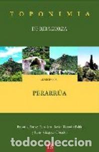 Libros: TOPONIMIA DE RIBAGORZA. MUNICIPIO DE PERARRUA - PORRAS PANADERO, ENCARNA