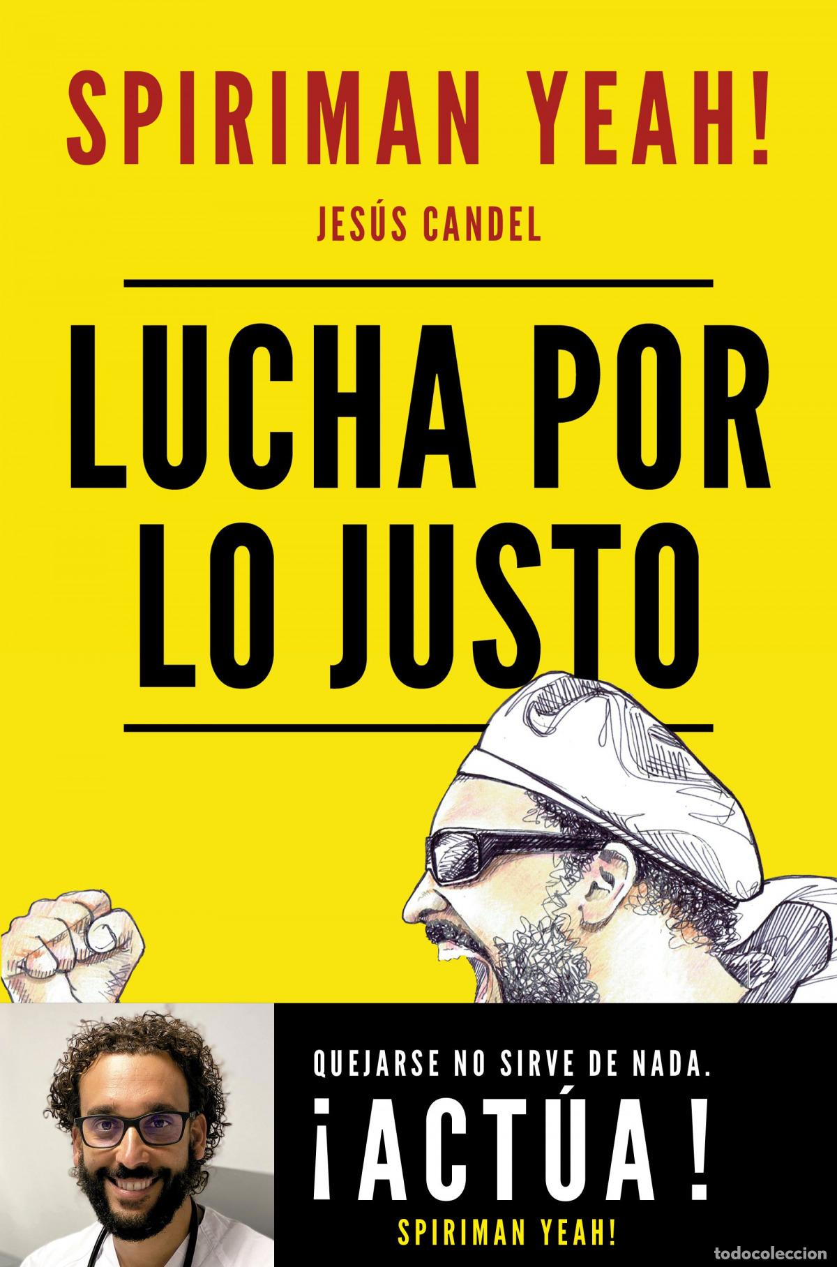 Libros: LUCHA POR LO JUSTO - Spiriman Yeah! (Jes&uacute;s Candel)