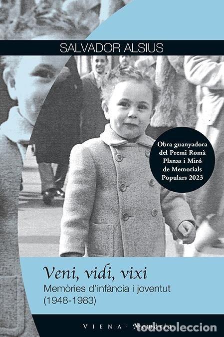Libros: VENI VIDI VIXI - ALSIUS I CLAVERA, SALVADOR