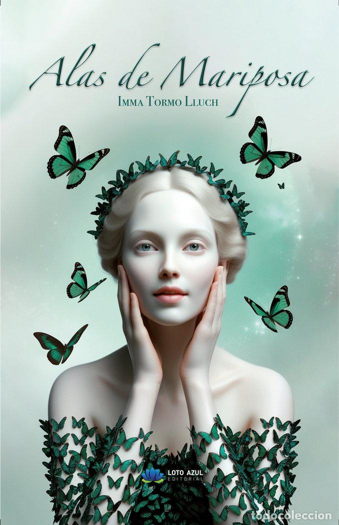 Libri: ALAS DE MARIPOSA - TORMO LLUCH, INMA