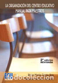 Libros: ORGANIZACION DEL CENTRO EDUCATIVO MANUAL PARA MAESTROS - CARDA ROS, ROSA MAR&iexcl;A