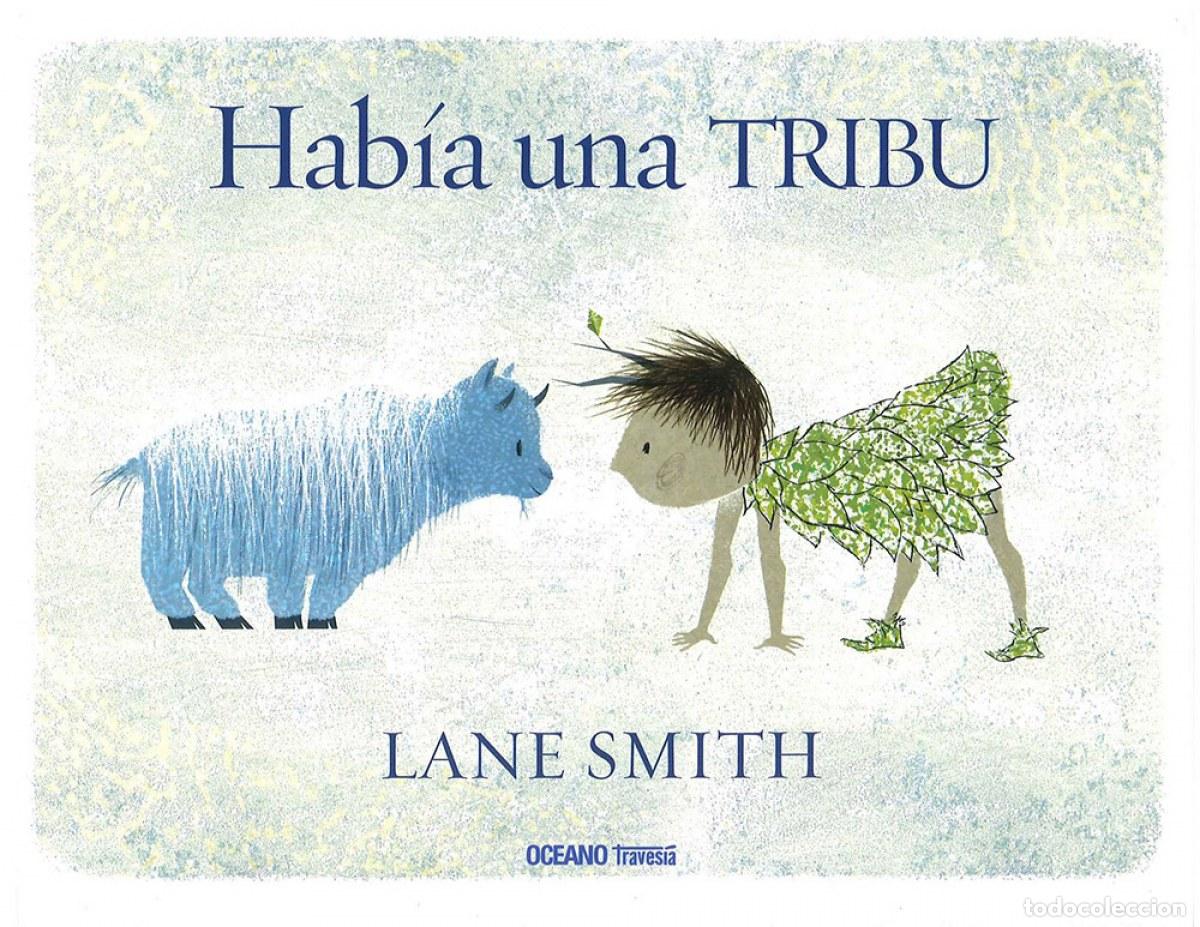 Libros: HAB&Iacute;A UNA TRIBU - SMITH, LANE