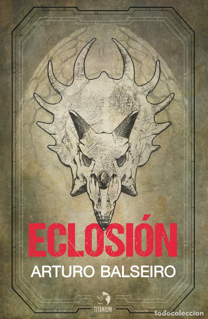 books: ECLOSION - BALSEIRO, ARTURO