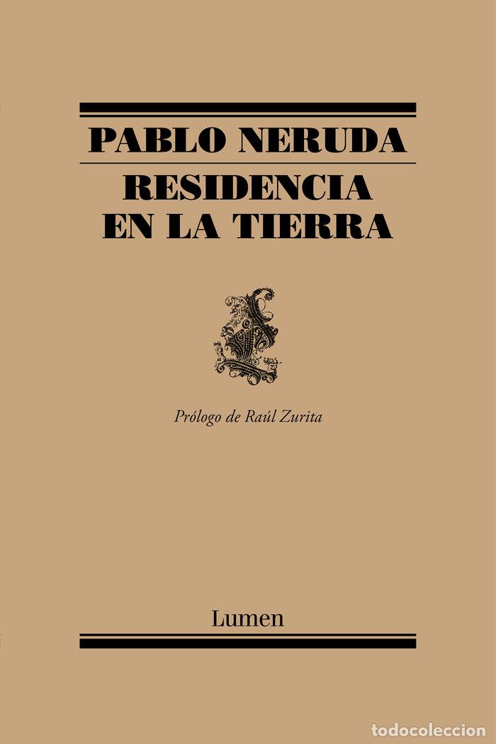 Libros: RESIDENCIA EN LA TIERRA - PABLO NERUDA