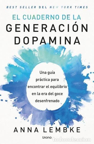 Libri: EL CUADERNO DE GENERACION DOPAMINA - LEMBKE, ANNA