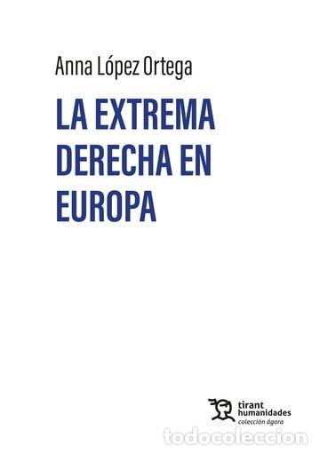 Livros: EXTREMA DERECHA EN EUROPA,LA - LOPEZ ORTEGA, ANNA