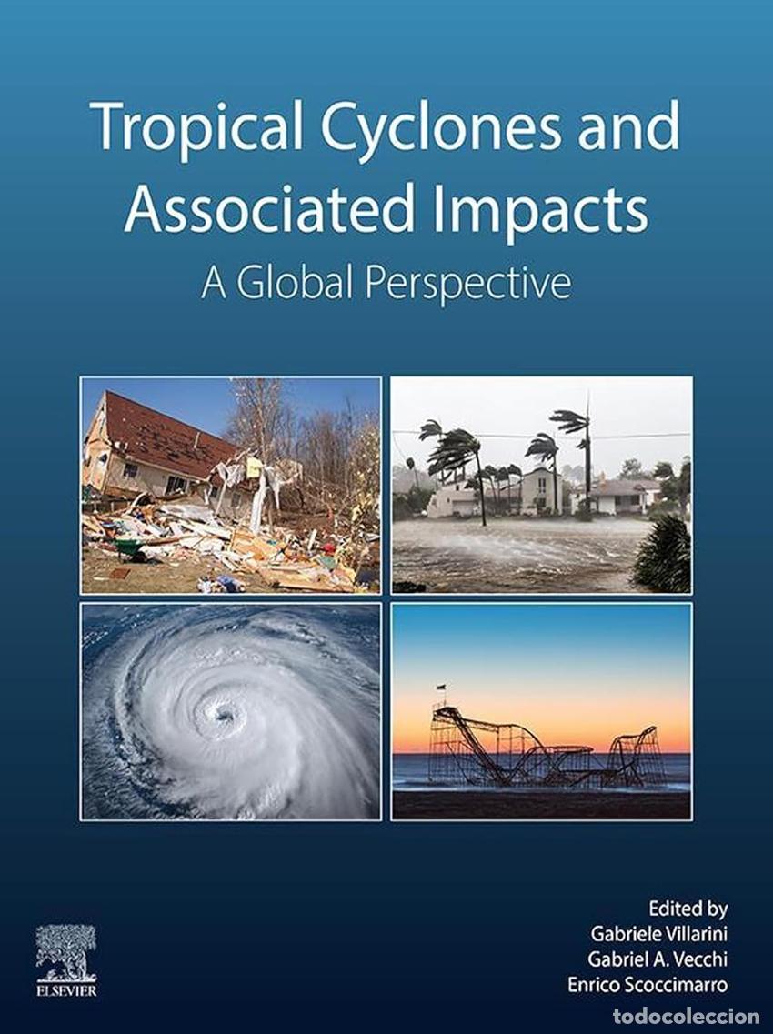 Libros: TROPICAL CYCLONES AND ASSOCIATED IMPACTS - Villarini