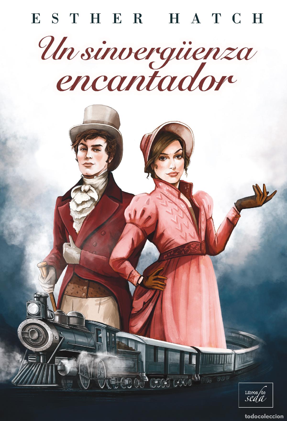 Libri: Un sinverg&uuml;enza encantador - Hatch, Esther