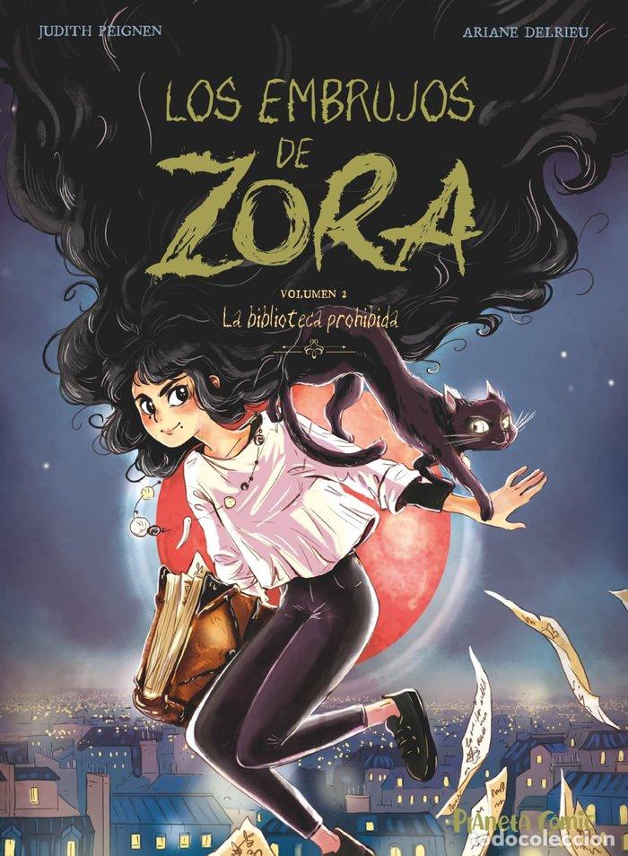 Libri: LOS EMBRUJOS DE ZORA 2 - PEIGNEN, JUDITH