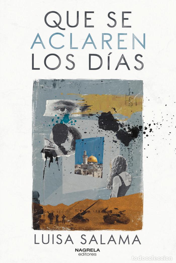 Libros: QUE SE ACLAREN LOS DIAS - SALAMA, LUISA