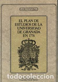 B&uuml;cher: PLAN ESTUDIOS UNIV.GRANADA EN 1776 - SIN AUTOR