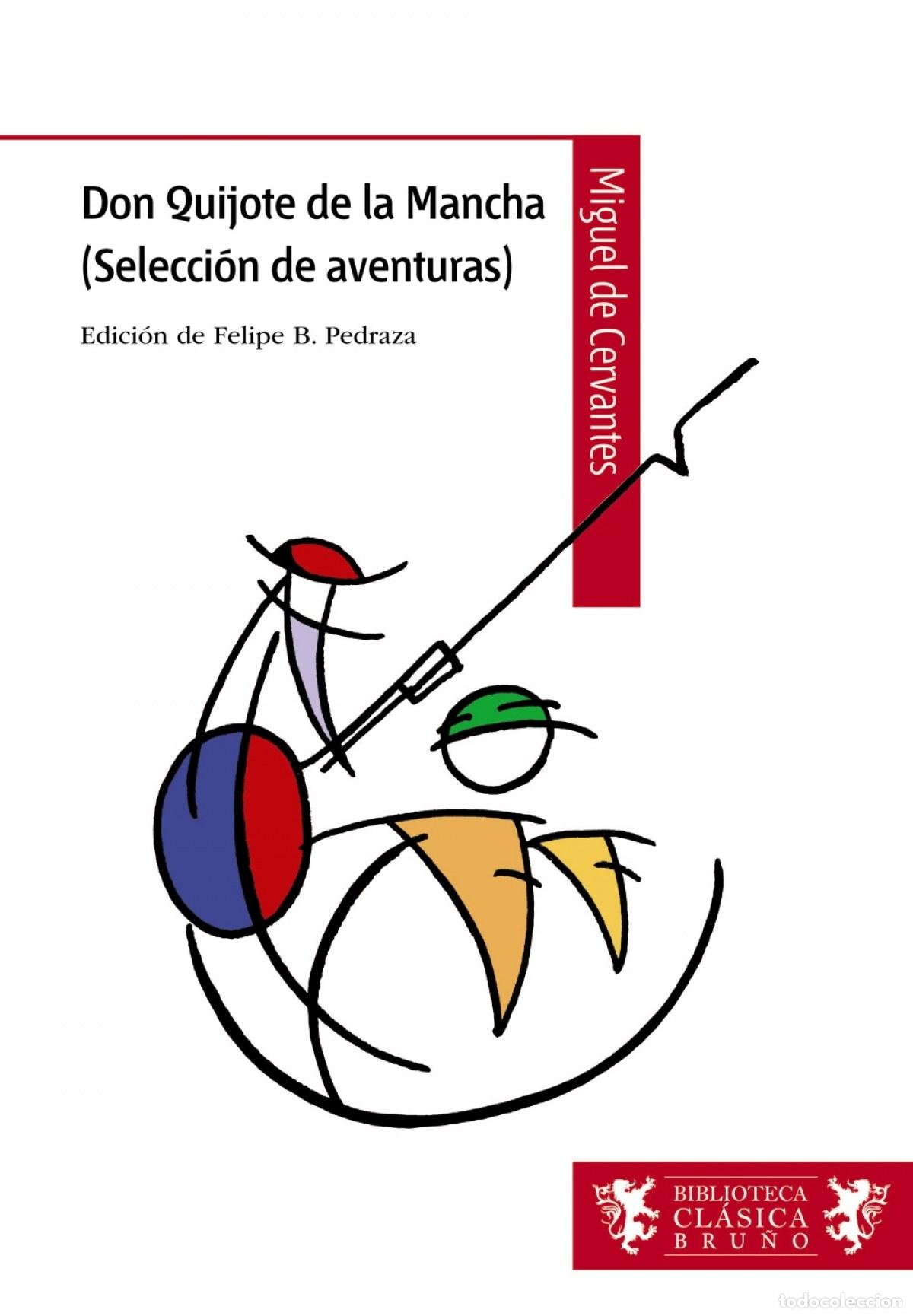 Libros: DON QUIJOTE DE LA MANCHA (SELECCI&Oacute;N DE AVENTURAS) - De Cervantes, Miguel