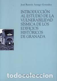 Livres: INTRODUCCION AL ESTUDIO DE LA VULNERABILIDAD SISMICA DE LOS - ARANGO GONZALEZ, JOSE RAMON