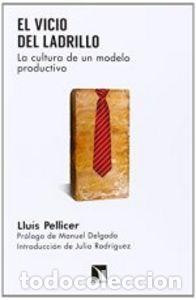 Libros: VICIO DEL LADRILLO,EL - PELLICER MATEU, LLUIS