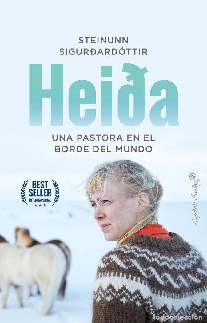 Libros: HEIDA UNA PASTORA EN EL FIN DEL MUNDO - SIGUROARDOTTIR, STEINUNN