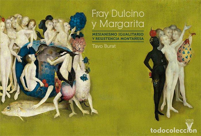 Livros: FRAY DULCINO Y MARGARITA - BURAT, TAVO