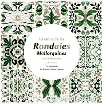 Libros: LA CUINA DE LES RONDAIES MALLORQUINES - SAGRERA ANTICH, B&middot;RBARA