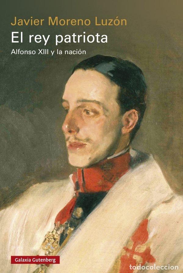 Libros: EL REY PATRIOTA RUSTICA - MORENO LUZON, JAVIER