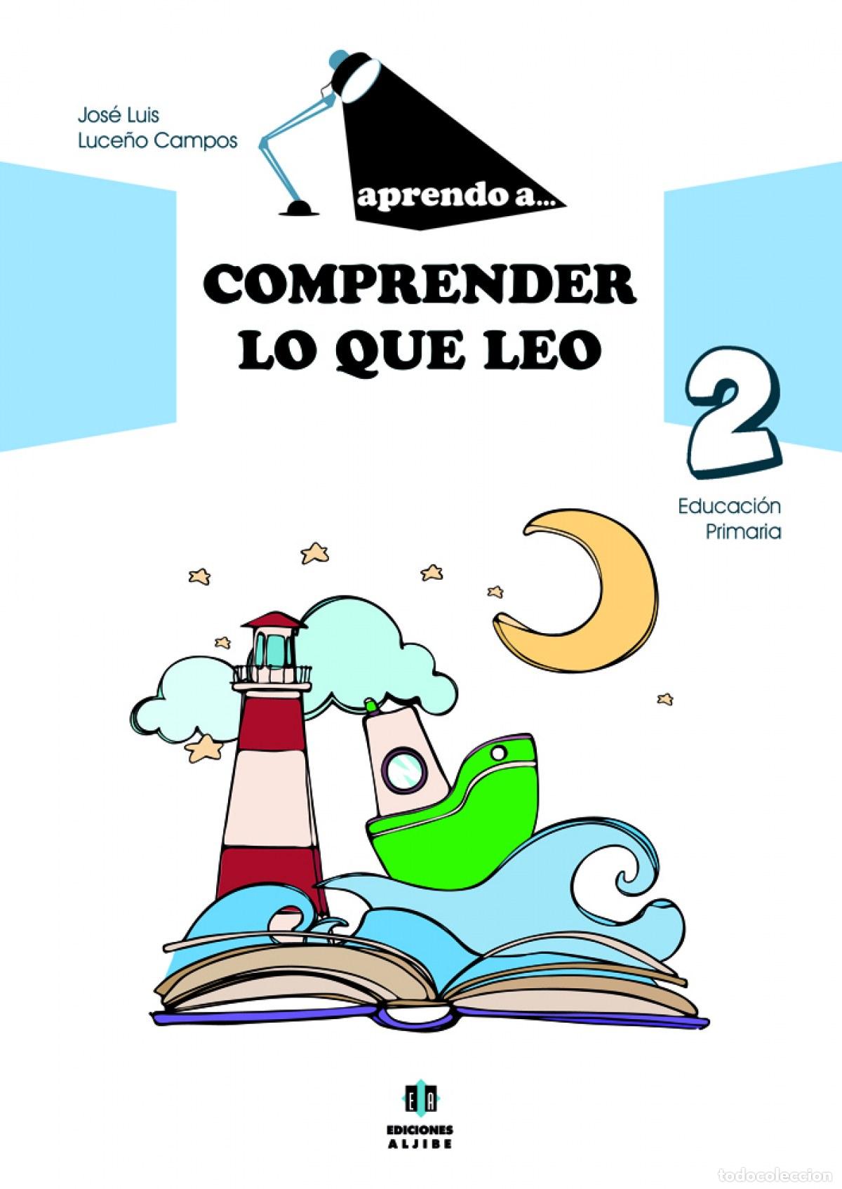 books: APRENDO A COMPRENDER LO QUE LEO 2 - Luce&ntilde;o, Jos&eacute; Luis