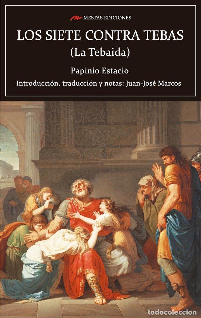 Libros: LOS 7 CONTRA TEBAS - ESTACIO, PANINIO