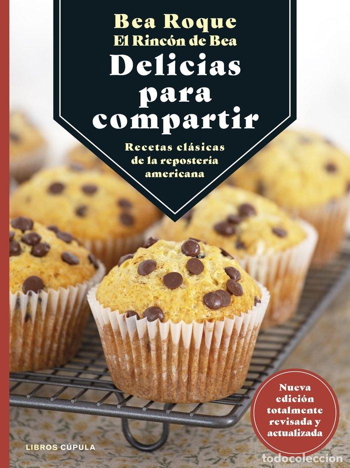 Livros: DELICIAS PARA COMPARTIR - BEA ROQUE