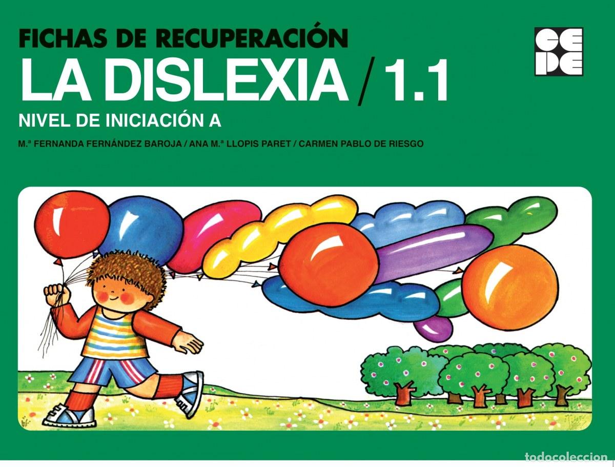 books: FICHAS RECUPERACION DISLEXIA 1.1-NIVEL A INICIACION - FERNANDEZ BAROJA M&ordf; FERNANDA