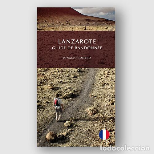 books: LANZAROTE GUIDE DE RANDONNEE - ROMERO PERERA, IGNACIO