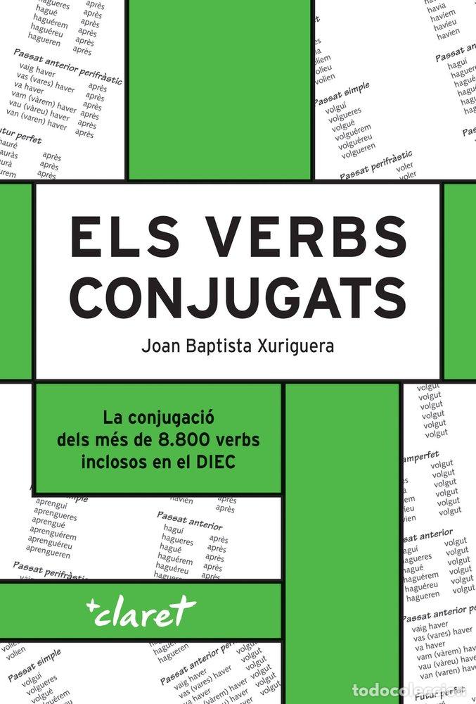 Livres: ELS VERBS CONJUGATS 17 ED - XURIGUERA PARRAMONA, JOAN BAPTISTA