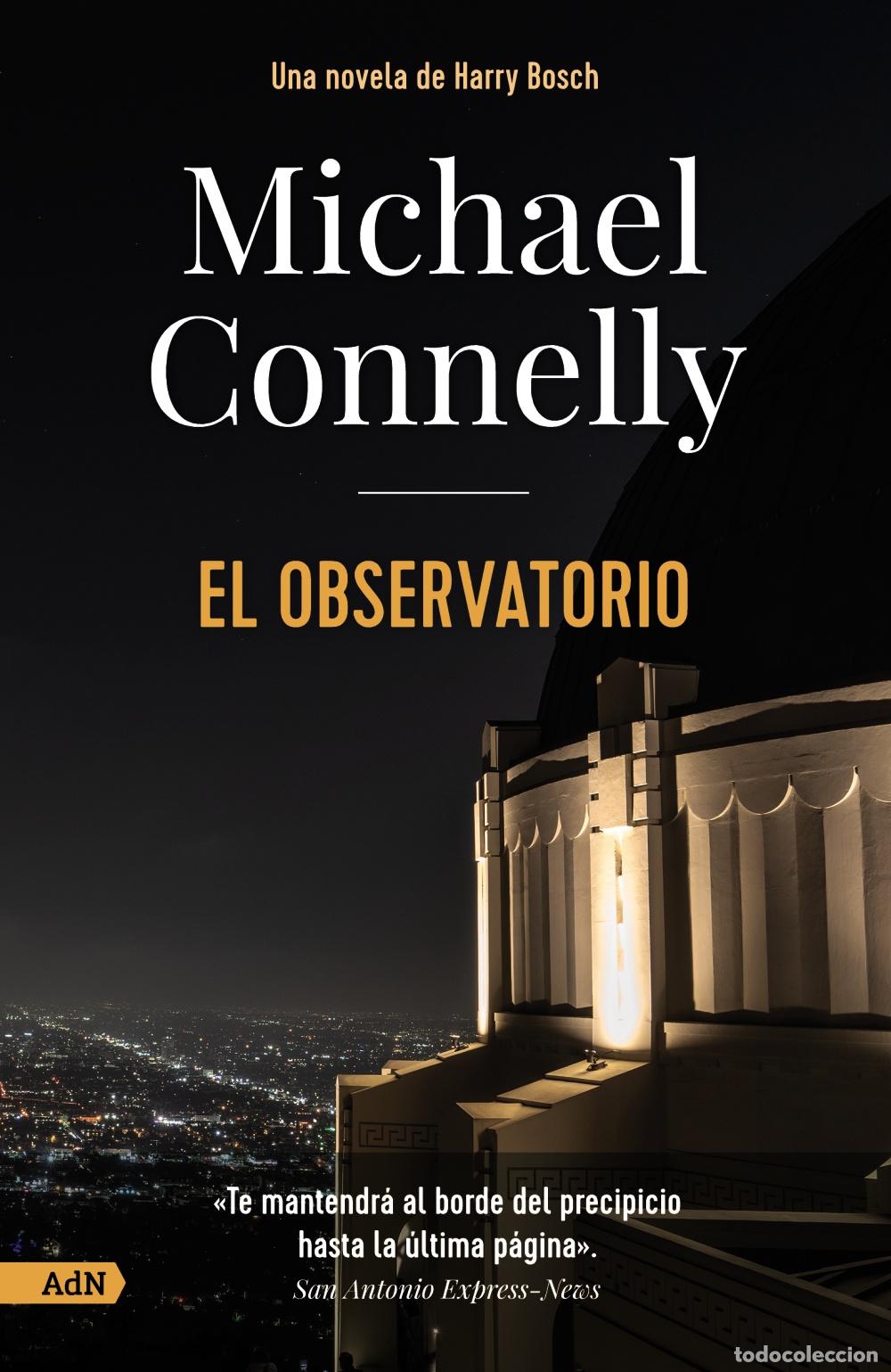 Libros: EL OBSERVATORIO [ADN] - Connelly, Michael