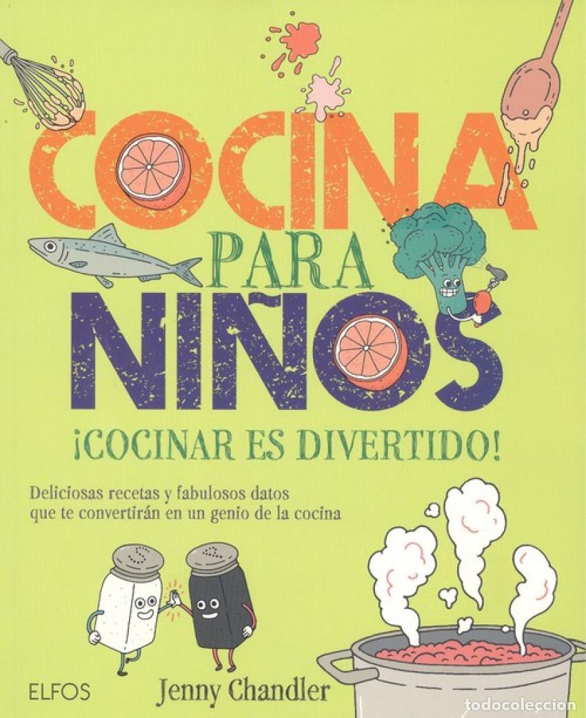 Libri: COCINA PARA NI&Ntilde;OS &iquest;COCINAR ES DIVERTIDO! - Chandler, Jenny